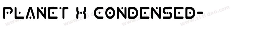 Planet X Condensed字体转换